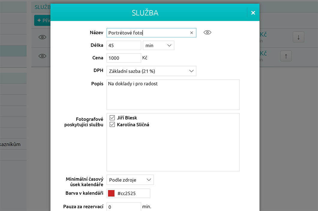 Jednotlivé nabízené služby mají pevnou dobu trvání i cenu.